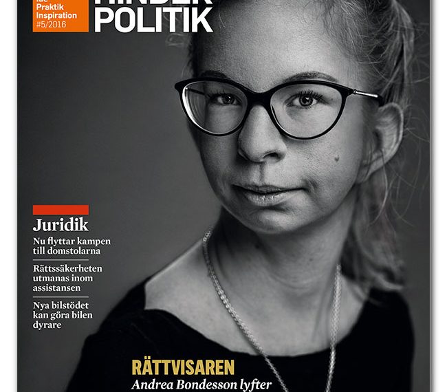 Omslaget till Funktionshinderpolitik 5/2016 pryds av en porträtt bild av Andrea Bondesson.